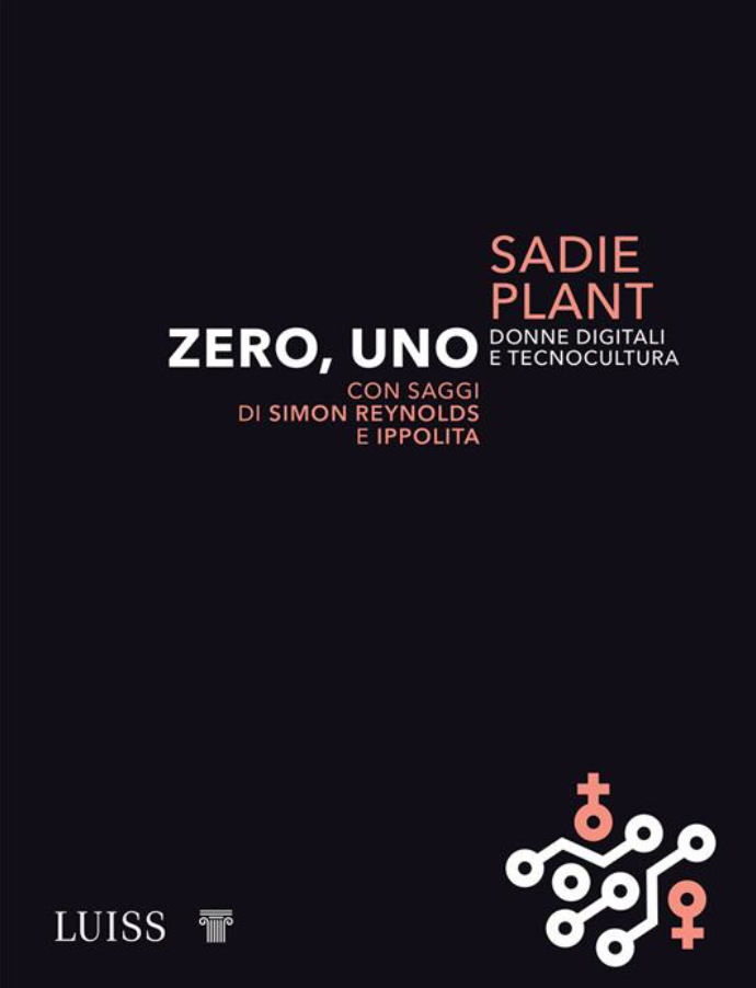 Zero, uno. Donne digitali e tecnocultura