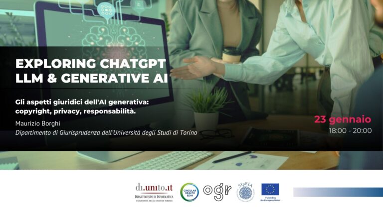 Registrazione della prima lezione EXPLORING CHATGPT, LLM & GENERATIVE AI – Modulo 2: “Gli aspetti giuridici dell’AI generativa: copyright, privacy, responsabilità”,